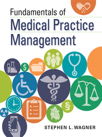 Cover image: Fundamentals of Medical Practice Management 1st edition 9781567939309