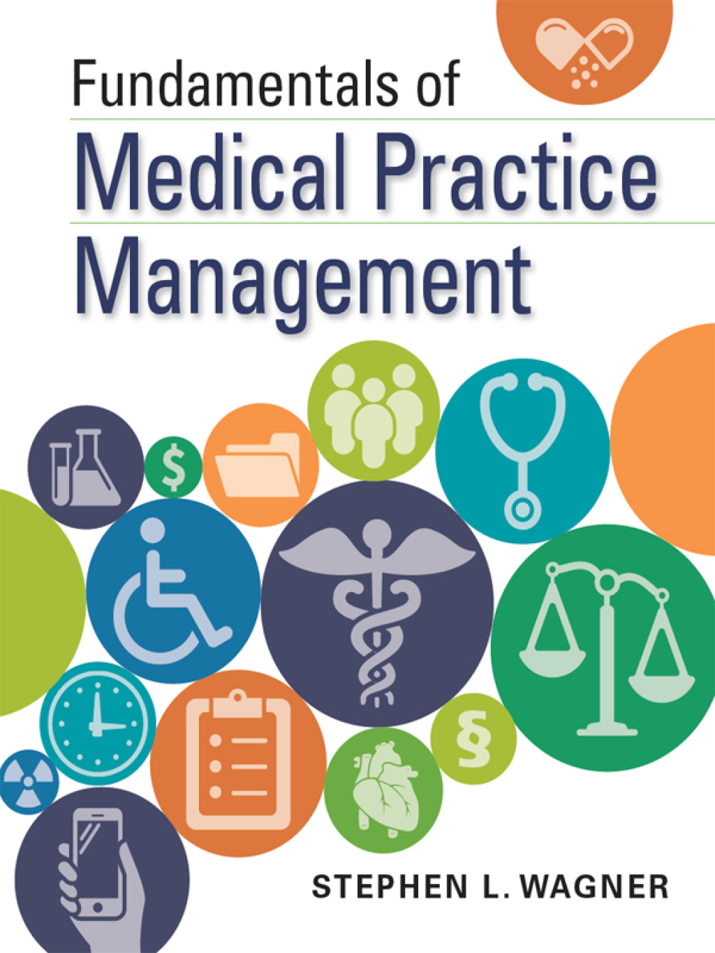 Fundamentals of Medical Practice Management 1st Edition