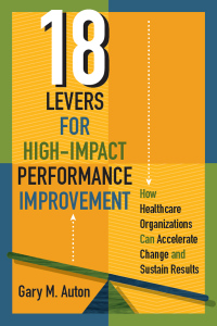 Cover image: 18 Levers for High-Impact Performance Improvement 9781567939958