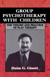 Cover image: Group Psychotherapy with Children 9781568212913