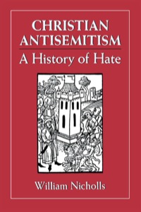 Cover image: Christian Antisemitism 9781568215198
