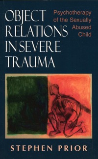 Cover image: Object Relations in Severe Trauma 9781568215549