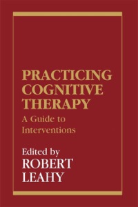 Cover image: Practicing Cognitive Therapy 9781568218243
