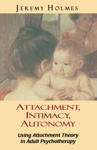 Cover image: Attachment, Intimacy, Autonomy 9781568218724