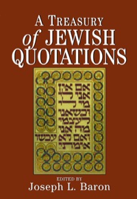 Cover image: A Treasury of Jewish Quotations 9781568219486