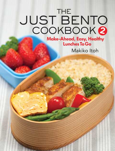 The Just Bento Cookbook 2: Make-Ahead, Easy, Healthy Lunches To Go - FULL INSTANT DOWNLOAD | PDF DOCX EPUB
