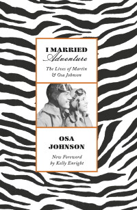 Cover image: I Married Adventure 9781568365879