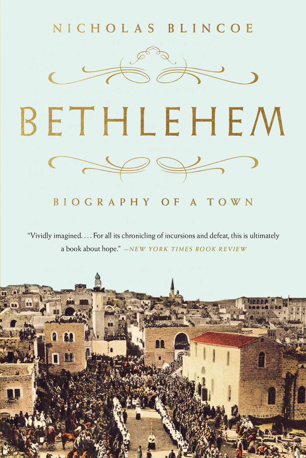 Bethlehem Biography of a Town