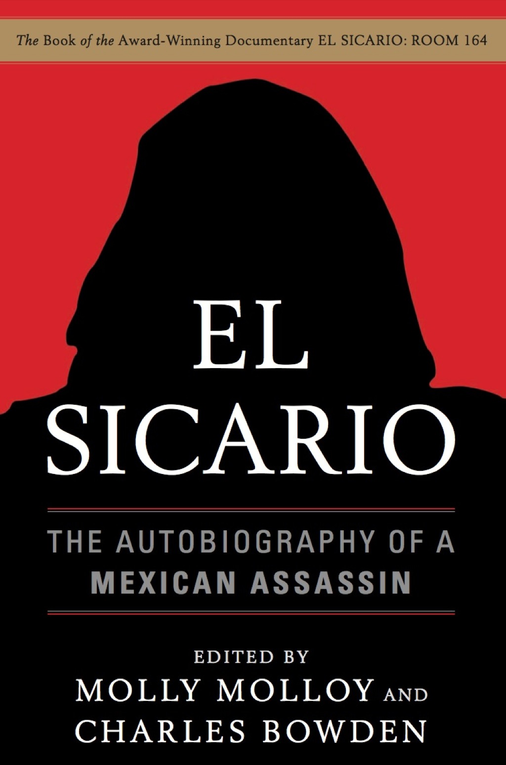 El Sicario The Autobiography of a Mexican Assassin 1st Edition