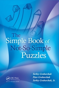 Omslagafbeelding: The Simple Book of Not-So-Simple Puzzles 1st edition 9781568814186