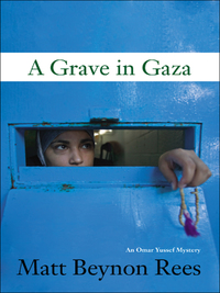 Cover image: A Grave in Gaza 9781569474723