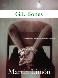 Imagen de portada: G.I. Bones 9781569478639