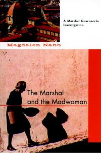Cover image: The Marshal and the Madwoman 9781569473405