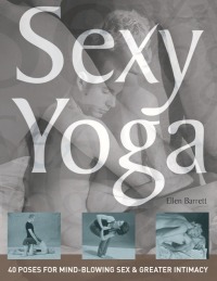 Cover image: Sexy Yoga 9781569754368