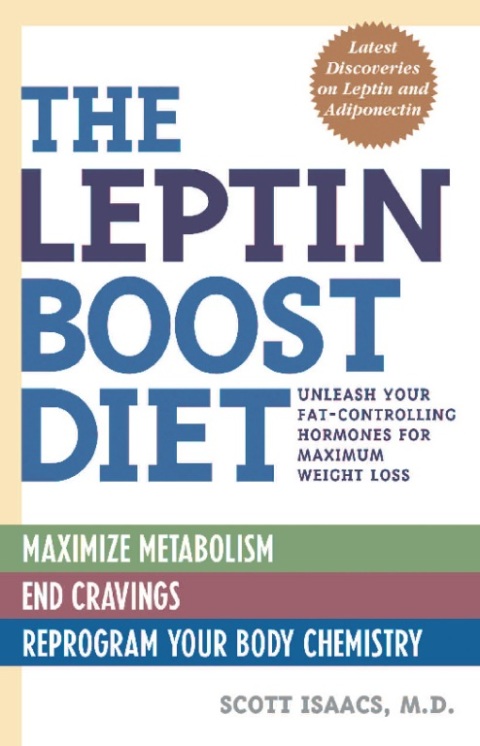 The Leptin Boost Diet: Unleash Your Fat-Controlling Hormones for Maximum Weight Loss - FULL INSTANT DOWNLOAD | PDF DOCX EPUB
