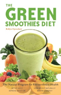 Imagen de portada: Green Smoothies Diet 9781569757024