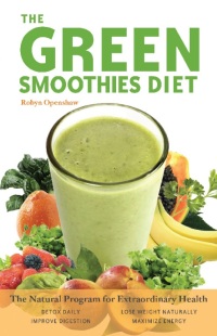 表紙画像: Green Smoothies Diet 9781569757024