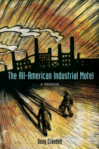 Imagen de portada: The All-American Industrial Motel 9781556526169
