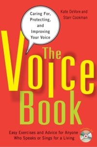 Cover image: The Voice Book: Caring For, Protecting, and Improving Your Voice 9781556528293