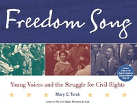 Cover image: Freedom Song: Young Voices and the Struggle for Civil Rights 9781556527739