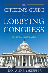 Omslagafbeelding: The Citizen's Guide to Lobbying Congress 1st edition 9781556527180