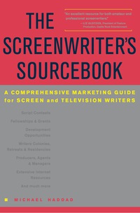Cover image: The Screenwriter's Sourcebook: A Comprehensive Marketing Guide for Screen and Television Writers 9781556525506