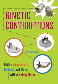 表紙画像: Kinetic Contraptions 9781556529573