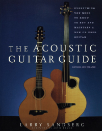 Imagen de portada: The Acoustic Guitar Guide 1st edition 9781556524189