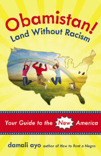 Imagen de portada: Obamistan! Land Without Racism 9781569762431