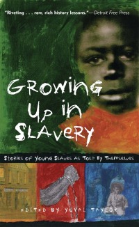 Omslagafbeelding: Growing Up in Slavery 9781556526350