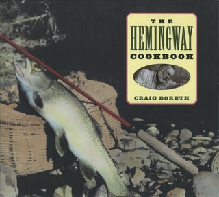 صورة الغلاف: The Hemingway Cookbook 9781556522970