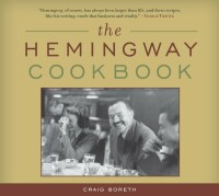 Imagen de portada: The Hemingway Cookbook 9781613740729