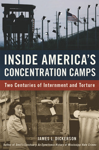 Cover image: Inside America's Concentration Camps: Two Centuries of Internment and Torture 9781556528064