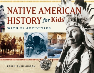 Cover image: Native American History for Kids 9781569762806