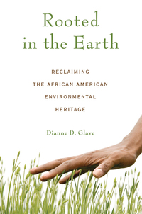 Cover image: Rooted in the Earth: Reclaiming the African American Environmental Heritage 9781556527661