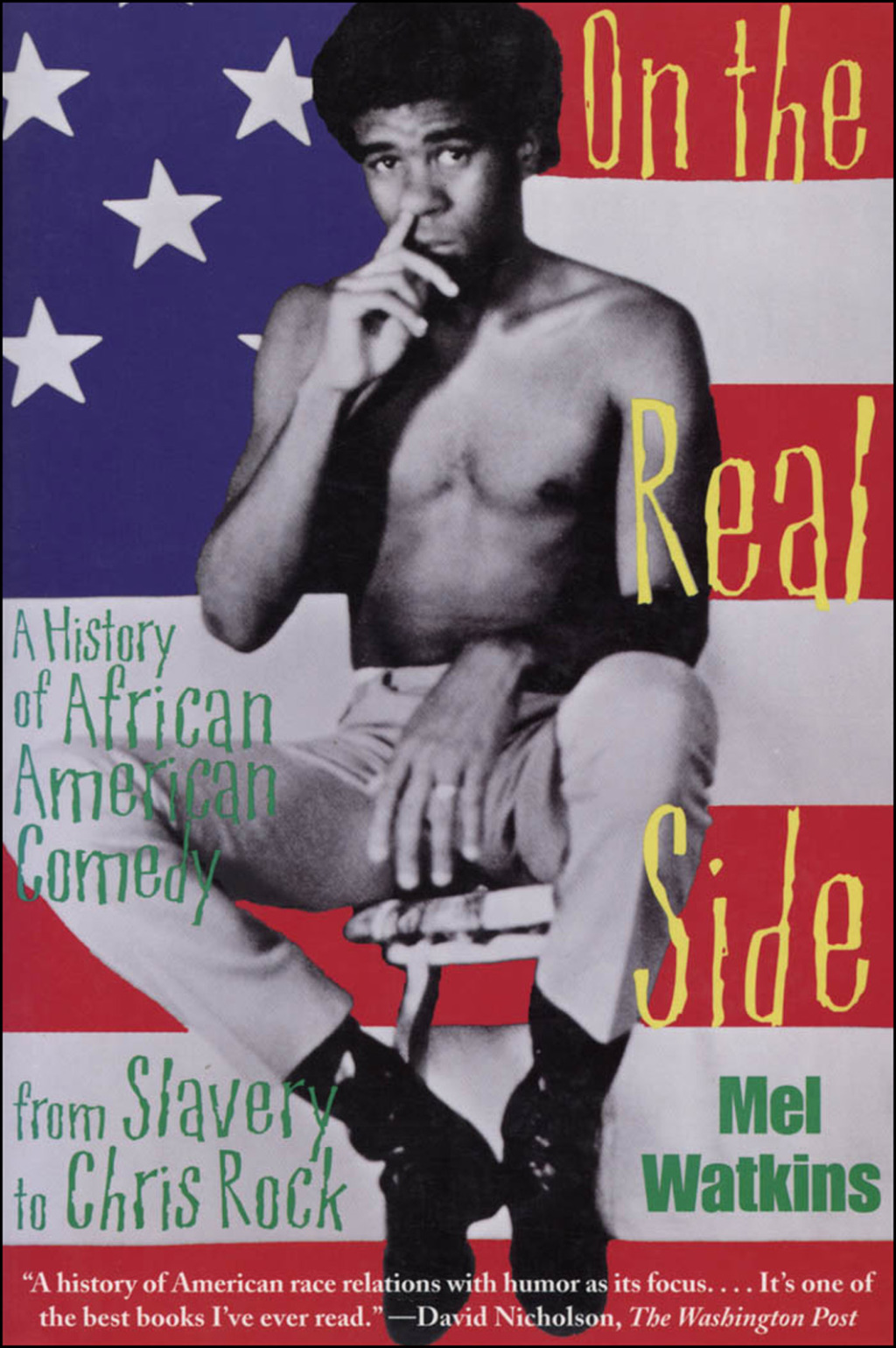 On the Real Side A History of African American Comedy