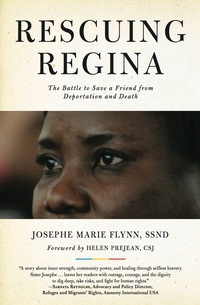 Cover image: Rescuing Regina: The Battle to Save a Friend from Deportation and Death 1st edition 9781569766248