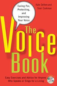 صورة الغلاف: The Voice Book: Caring For, Protecting, and Improving Your Voice 9781556528293