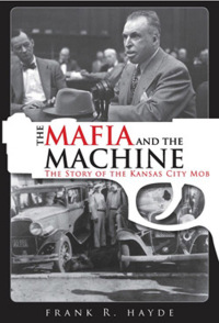 Cover image: The Mafia and the Machine 9781569803363