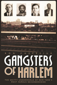 Cover image: Gangsters of Harlem 9781569803653
