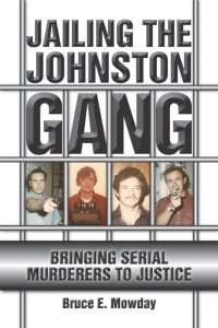 Omslagafbeelding: Jailing the Johnston Gang 9781569804421