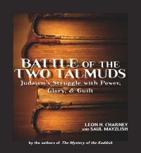 表紙画像: Battle of the Two Talmuds 9781569804391