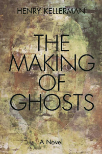 Cover image: The Making of Ghosts 9781569804681