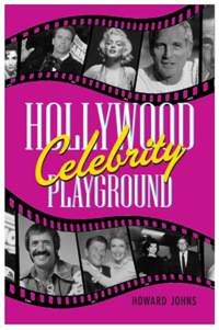 صورة الغلاف: Hollywood's Celebrity Playground 9781569803035