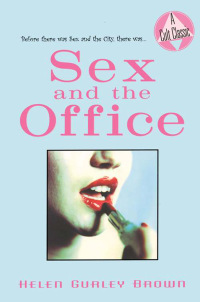 表紙画像: Sex and the Office 9781569802755