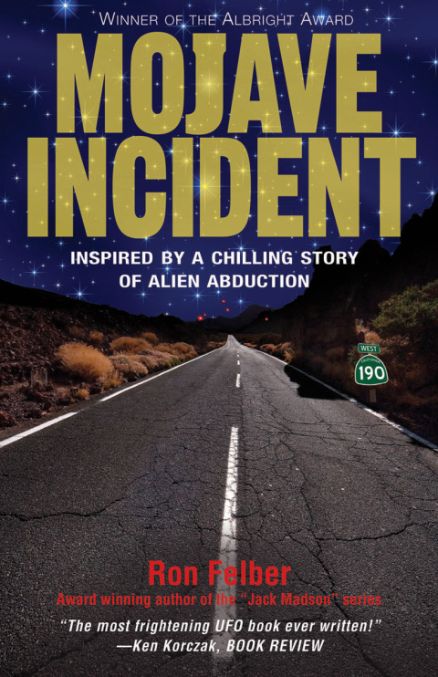Mojave Incident: Inspired by a Chilling Story of Alien Abduction - FULL INSTANT DOWNLOAD | PDF DOCX EPUB