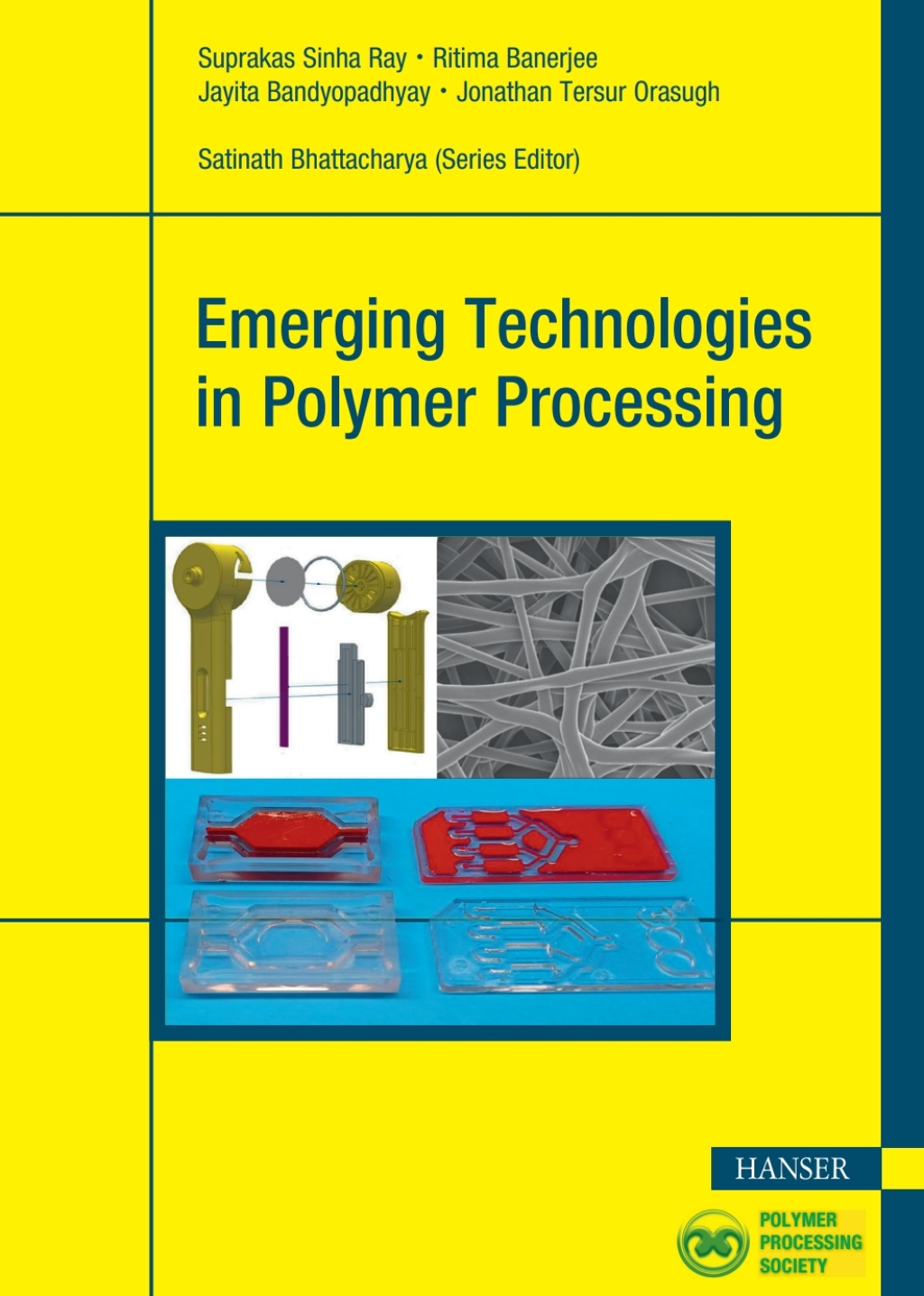 Emerging Technologies in Polymer Processing 1st Edition