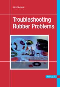 Cover image: Troubleshooting Rubber Problems 1st edition 9781569905531