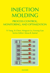Imagen de portada: Injection Molding Process Control, Monitoring, and Optimization 1st edition 9781569905920