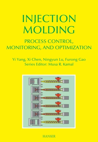 Immagine di copertina: Injection Molding Process Control, Monitoring, and Optimization 1st edition 9781569905920